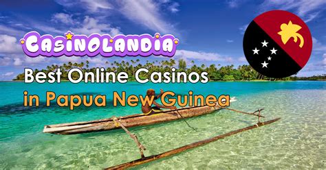 papuan casino sites